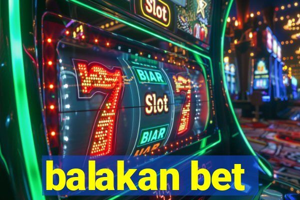balakan bet
